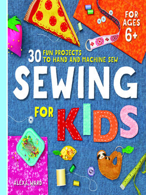 cover image of Sewing For Kids